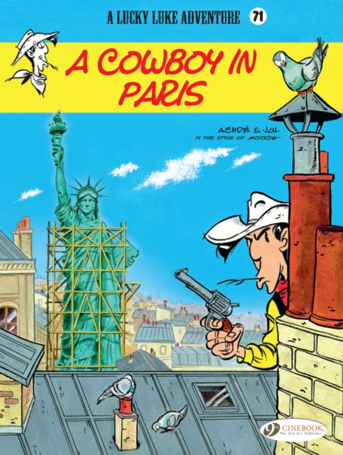 Book cover of: Lucky Luke Vol. 71: A Cowboy in Paris. By: Jul