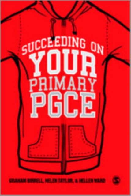 Book cover of: Succeeding on your Primary PGCE. By: Graham Birrell