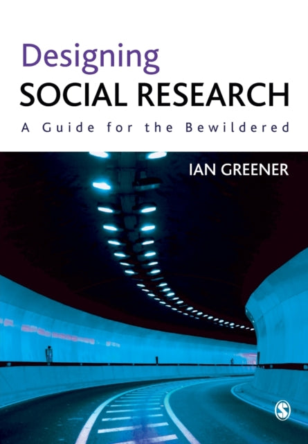 Book cover of: Designing Social Research. By: Ian Greener