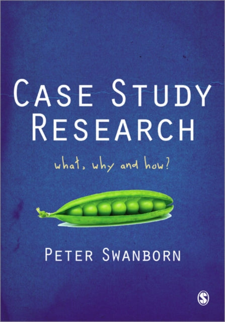 Book cover of: Case Study Research. By: P. G. Swanborn