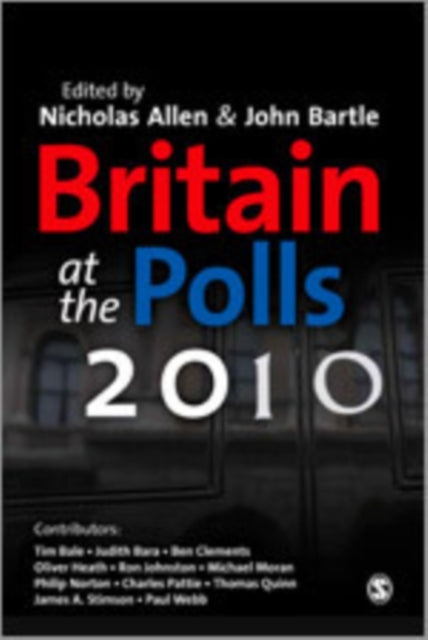 Book cover of: Britain at the Polls 2010. By: John Bartle