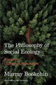 Book cover of: Philosophy of Social Ecology. By: Murray Bookchin