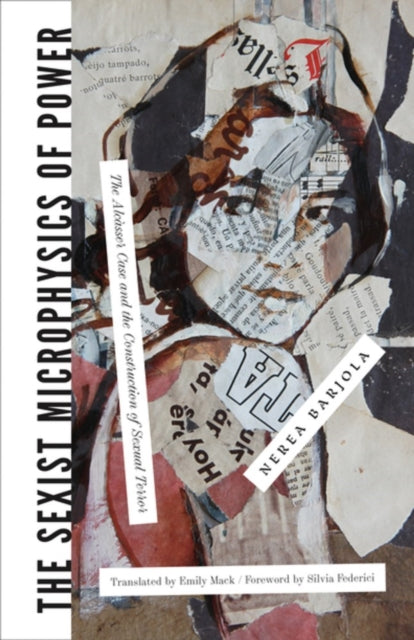 Book cover of: Sexist Microphysics of Power. By: Nerea Barjola Ramos