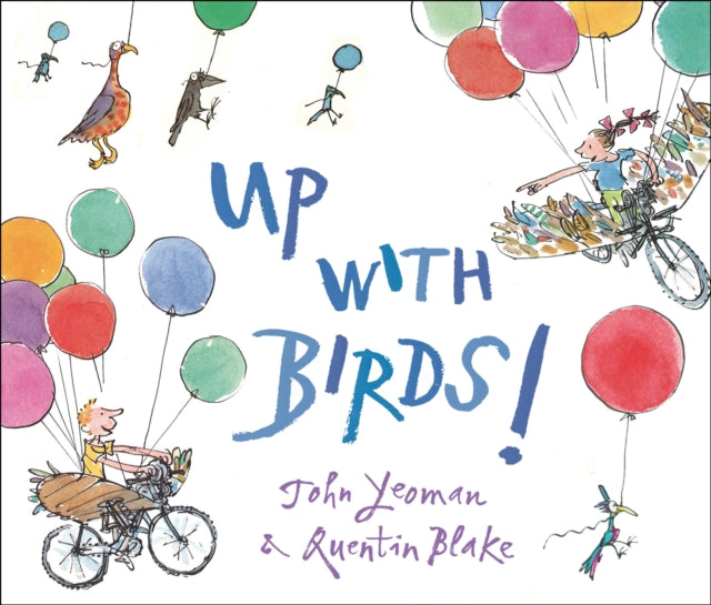 Book cover of: Up with Birds!. By: John Yeoman