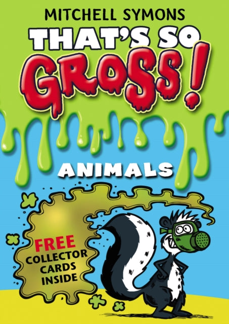 Book cover of: That's So Gross!: Animals. By: Mitchell Symons