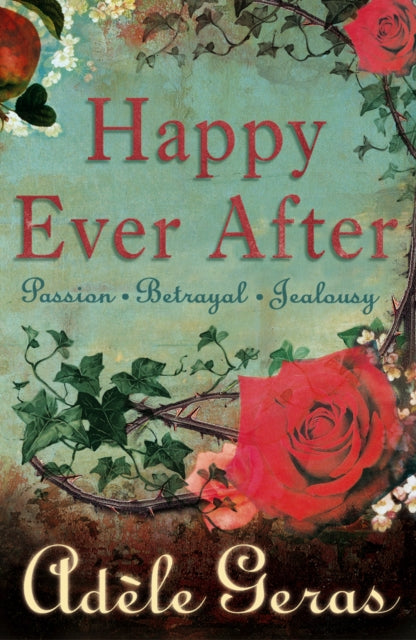 Book cover of: Happy Ever After. By: Adèle Geras