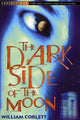 Book cover of: Dark Side Of The Moon. By: William Corlett