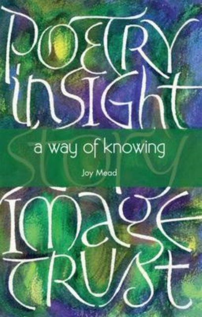 Book cover of: Way of Knowing. By: Joy Mead