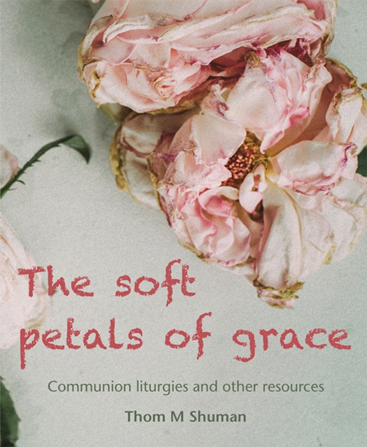 Book cover of: Soft Petals of Grace