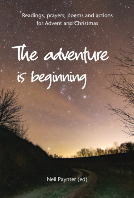 Book cover of: Adventure is Beginning. By: Neil Paynter