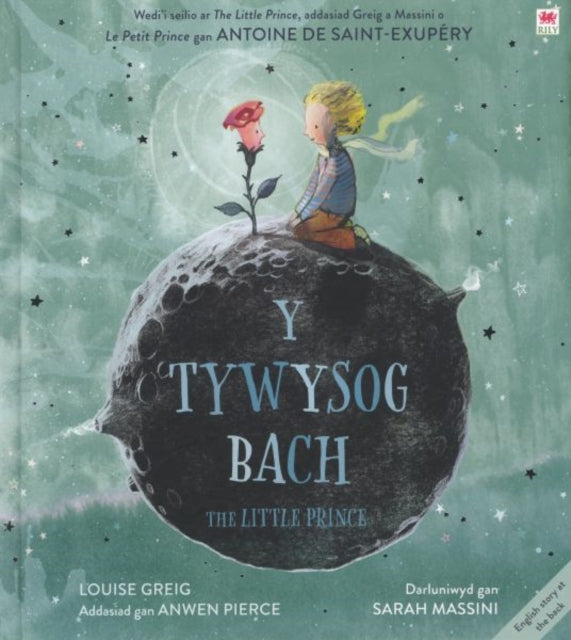 Book cover of: Y Tywysog Bach / The Little Prince. By: Antoine de Saint-Exupéry