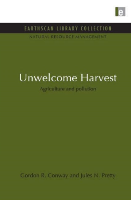 Book cover of: Unwelcome Harvest. By: Gordon Conway