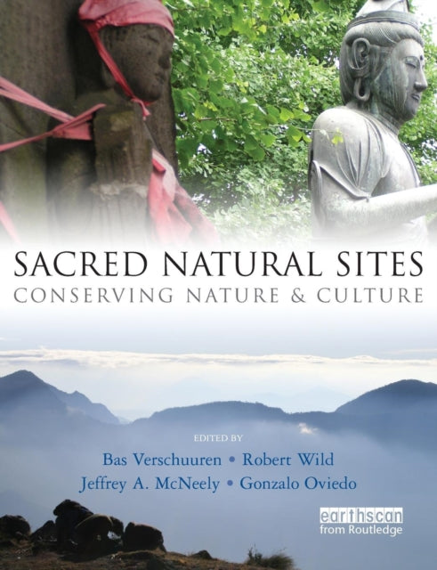Book cover of: Sacred Natural Sites. By: Bas Verschuuren