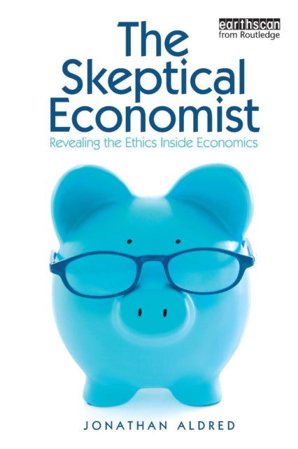 Book cover of: Skeptical Economist