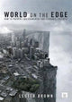Book cover of: World on the Edge. By: Lester Russell Brown