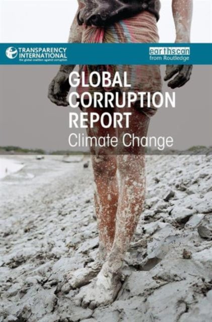 Book cover of: Global Corruption Report: Climate Change. By: Transparency International