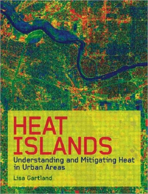 Book cover of: Heat Islands. By: Lisa Gartland