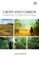 Book cover of: Crops and Carbon. By: Michael W. Robbins