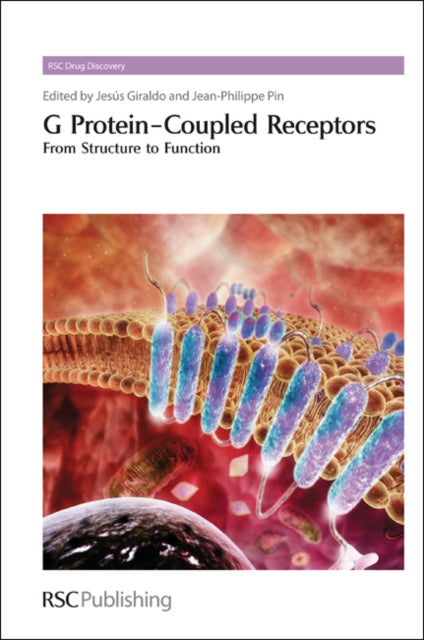 Book cover of: G Protein-Coupled Receptors. By: Jesus Giraldo
