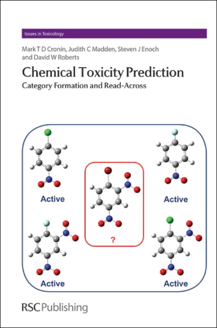 Book cover of: Chemical Toxicity Prediction. By: Mark Cronin