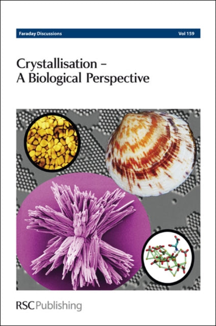Book cover of: Crystallisation - A Biological Perspective. By: Royal Society of Chemistry