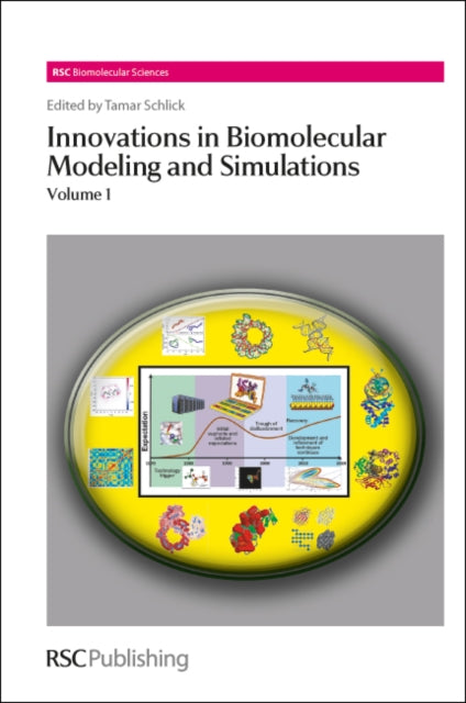 Book cover of: Innovations in Biomolecular Modeling and Simulations. By: Tamar Schlick