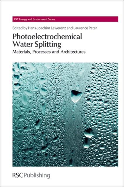 Book cover of: Photoelectrochemical Water Splitting. By: Hans-Joachim Lewerenz
