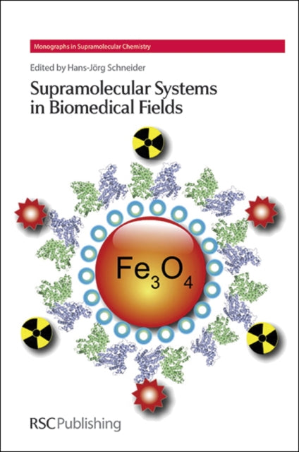Book cover of: Supramolecular Systems in Biomedical Fields. By: J. R. Aldrich-Wright
