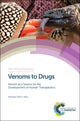 Book cover of: Venoms to Drugs. By: Glenn F. King