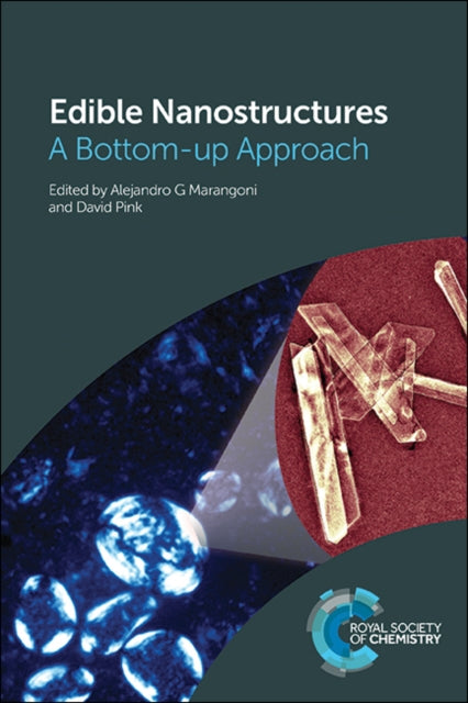 Book cover of: Edible Nanostructures. By: Alejandro G. Marangoni