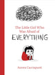 Book cover of: Little Girl Who Was Afraid of Everything. By: Aurora Cacciapuoti