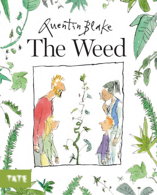 Book cover of: Weed. By: Quentin Blake