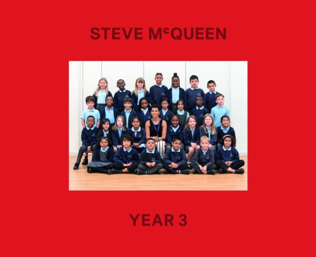 Book cover of: Year 3. By: Steve McQueen