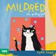 Book cover of: Mildred the Gallery Cat. By: Jono Ganz