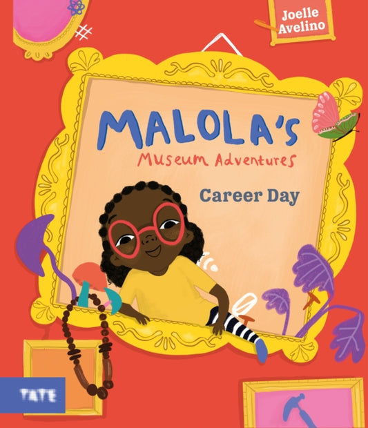 Book cover of: Malola's Museum Adventures: Career Day. By: Joelle Avelino