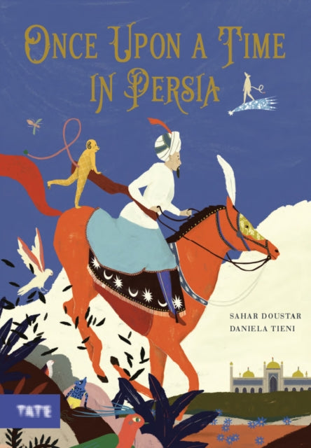 Once Upon a Time in Persia 9781849768290 Sahar Doustar