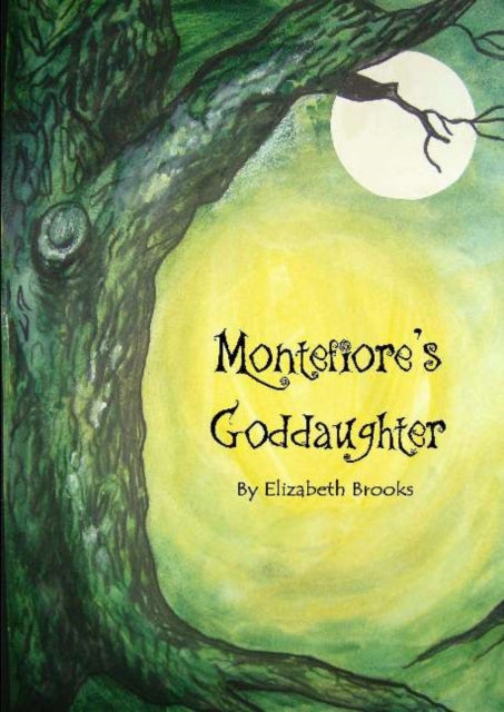Book cover of: Montefiore's Goddaughter