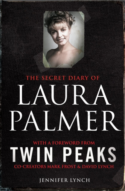 Book cover of: Secret Diary of Laura Palmer. By: Jennifer Lynch
