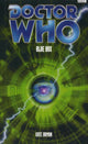 Book cover of: Doctor Who: Blue Box. By: Kate Orman