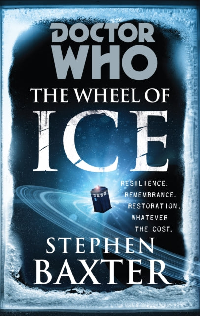 Book cover of: Doctor Who: The Wheel of Ice. By: Stephen Baxter