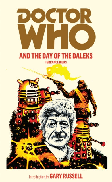 Book cover of: Doctor Who and the Day of the Daleks. By: Terrance Dicks