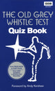 Book cover of: Old Grey Whistle Test Quiz Book. By: Andy Kershaw