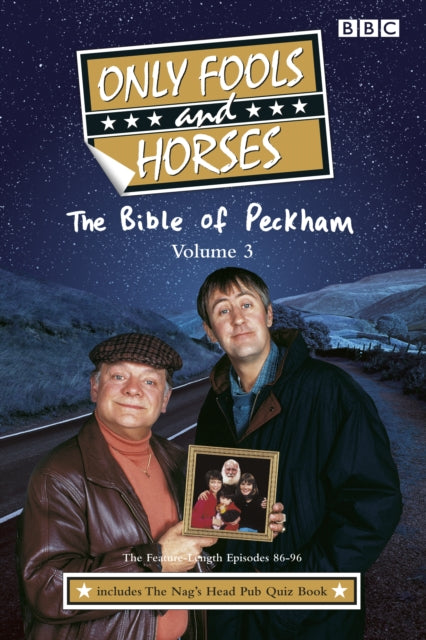 Book cover of: Only Fools And Horses - The Scripts Vol 3: The Feature-Length Episodes 86-96. By: Steve Clark