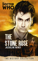 Book cover of: Doctor Who: The Stone Rose. By: Jac Rayner