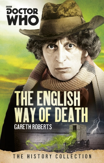 Book cover of: Doctor Who: The English Way of Death. By: Gareth Roberts