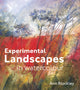 Book cover of: Experimental Landscapes in Watercolour