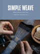 Simple Weave, Weave without a large loom 9781849948050 Kerstin Neumüller