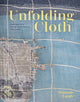Unfolding Cloth, Inspiration from Historical Textiles 9781849949439 Hannah Lamb