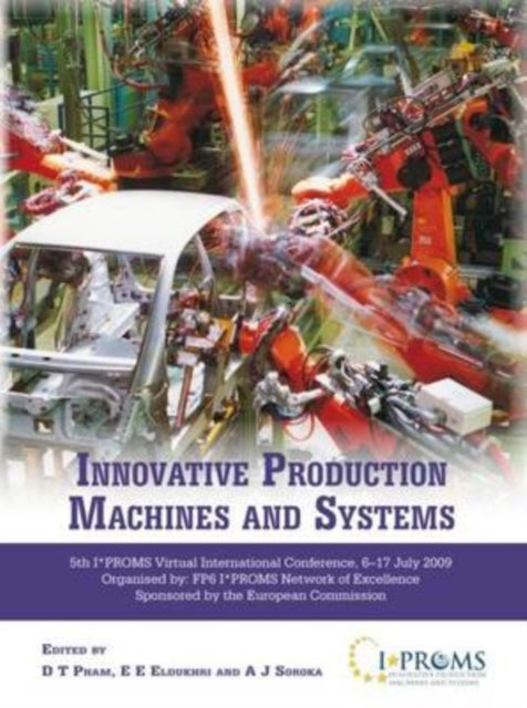 Book cover of: Innovative Production Machines and Systems. By: D.T. Pham