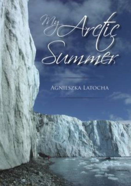 Book cover of: My Arctic Summer
